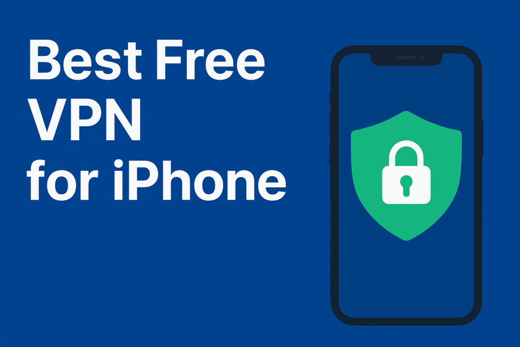 Best Free VPN for iPhone